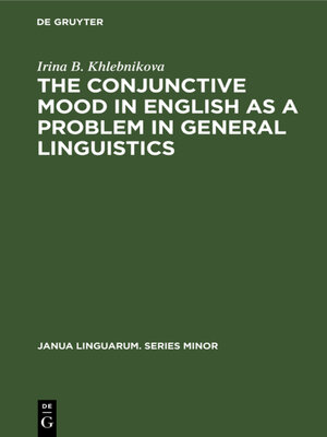 cover image of The Conjunctive Mood in English as a Problem in General Linguistics